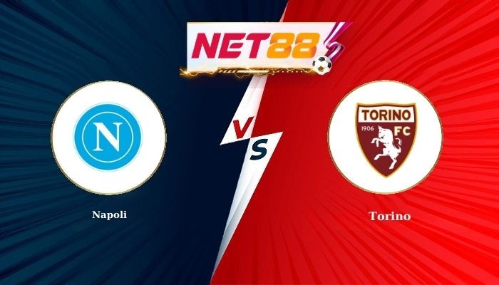 NET88 Soi Kèo, Nhận Định Bóng Đá Napoli vs Torino 2h45 - 07-03-2026