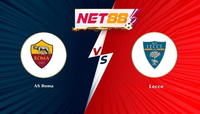 NET88 Soi Kèo, Nhận Định Bóng Đá AS Roma vs Lecce 0h00 - 23-03-2026